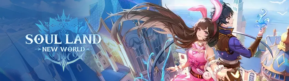 Soul Land: New World banner
